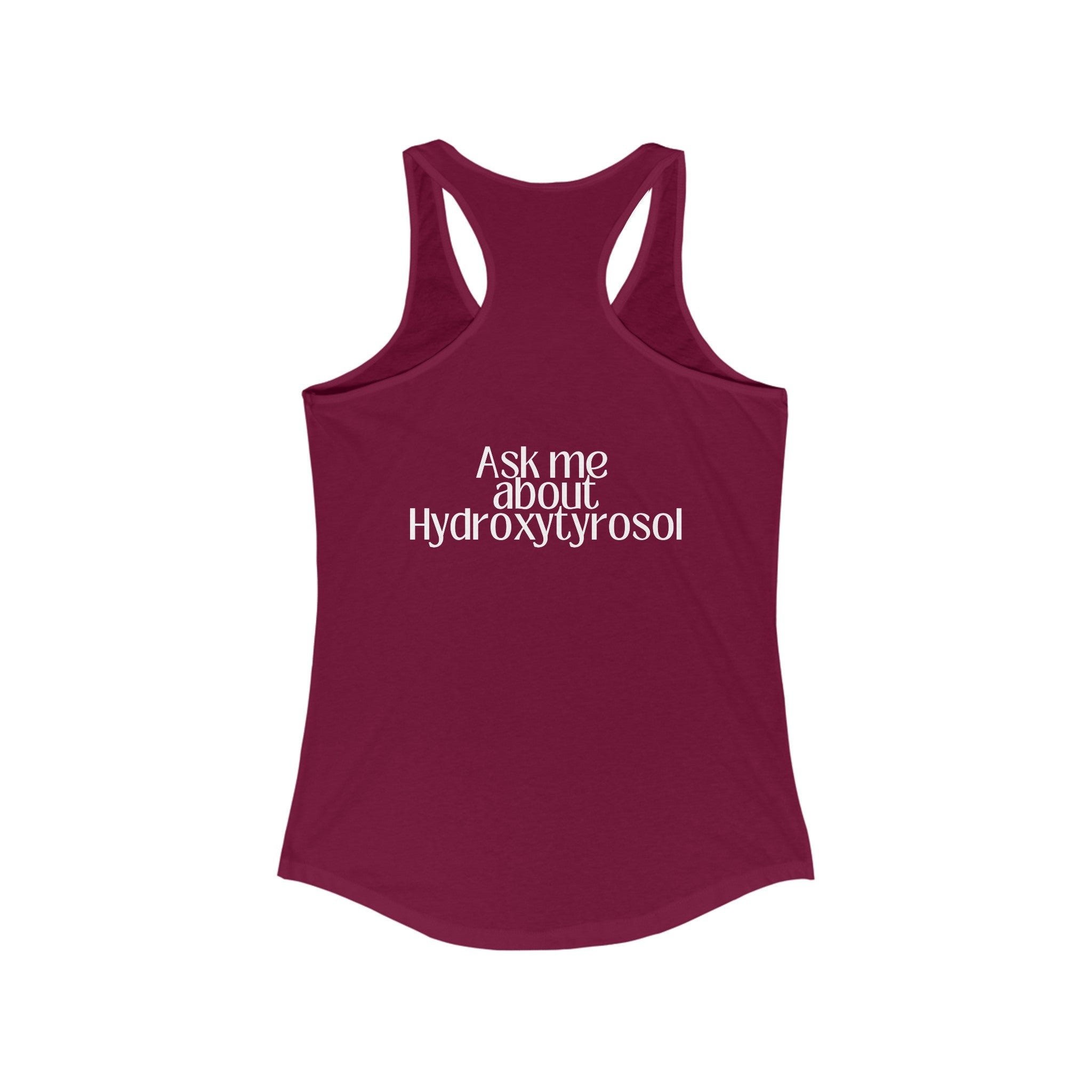 Hydroxytyrosol Olive tree people consultant gift / shirt / Women's Ideal Racerback Tank