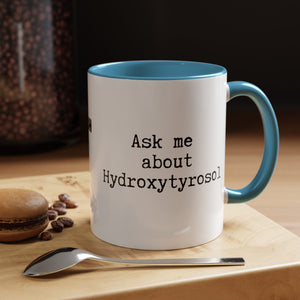 Hydroxytyrosol // Accent Coffee Mug (11, 15oz)