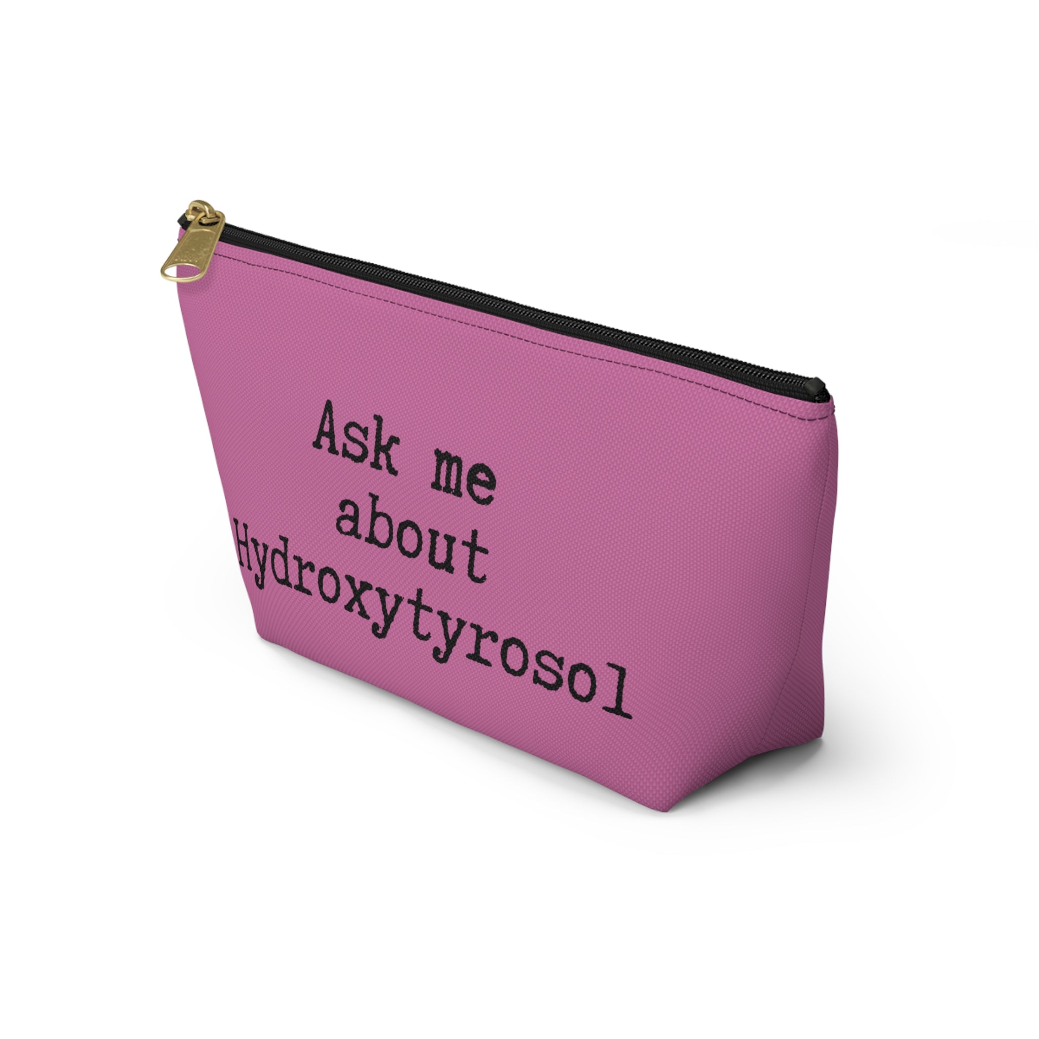 Ask me about Hydroxytyrosol / Accessory Pouch w T-bottom