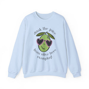 Drink an olive tree everyday / waterless beauty / olive tree / Unisex Heavy Blend™ Crewneck Sweatshirt