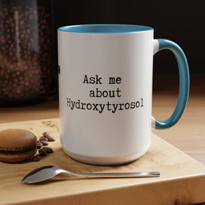 Hydroxytyrosol // Accent Coffee Mug (11, 15oz)