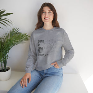 Drink an olive tree everyday / waterless beauty / olive tree / Unisex Heavy Blend™ Crewneck Sweatshirt