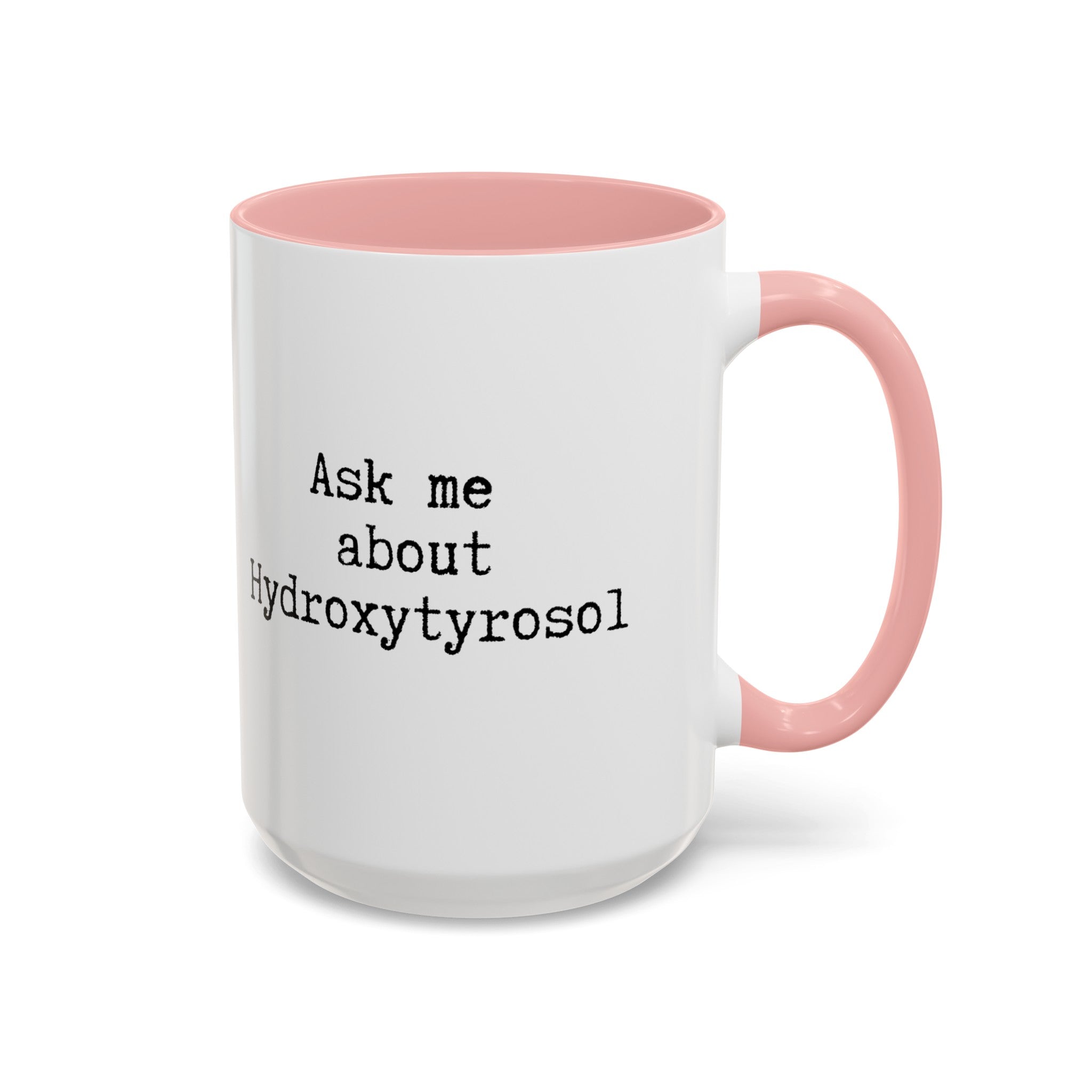 Hydroxytyrosol // Accent Coffee Mug (11, 15oz)