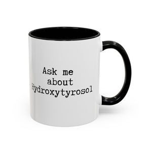 Hydroxytyrosol // Accent Coffee Mug (11, 15oz)