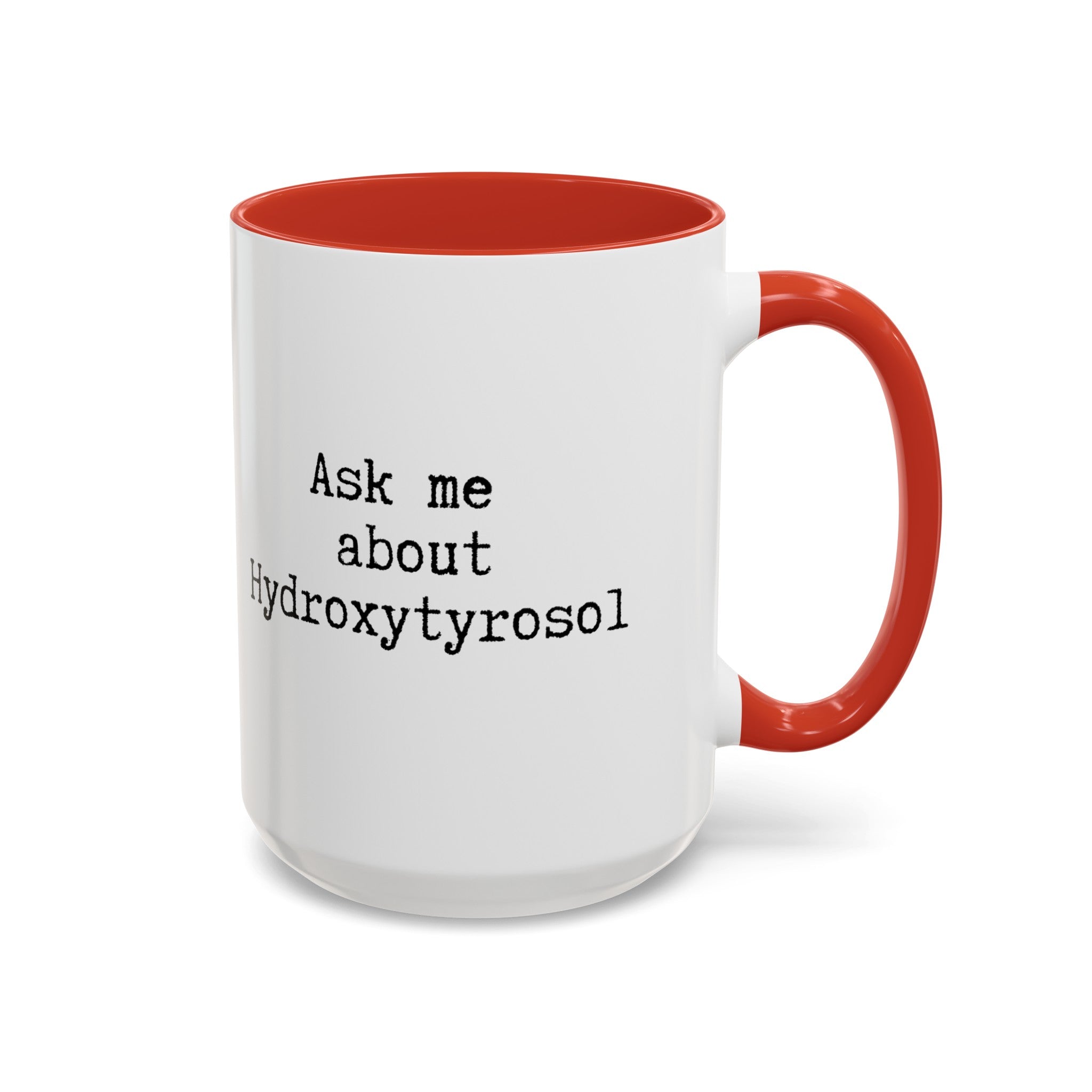 Hydroxytyrosol // Accent Coffee Mug (11, 15oz)