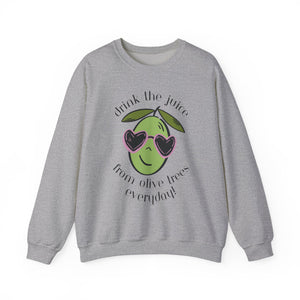 Drink an olive tree everyday / waterless beauty / olive tree / Unisex Heavy Blend™ Crewneck Sweatshirt