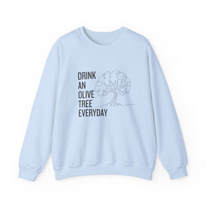 Drink an olive tree everyday / waterless beauty / olive tree / Unisex Heavy Blend™ Crewneck Sweatshirt