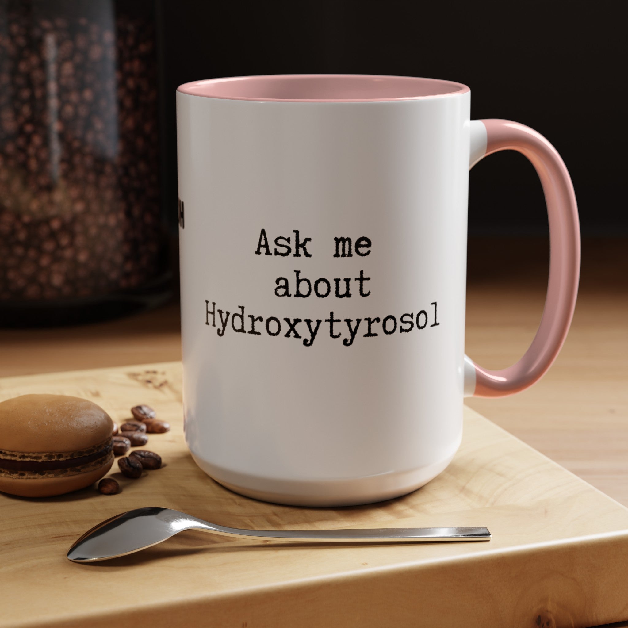 Hydroxytyrosol // Accent Coffee Mug (11, 15oz)