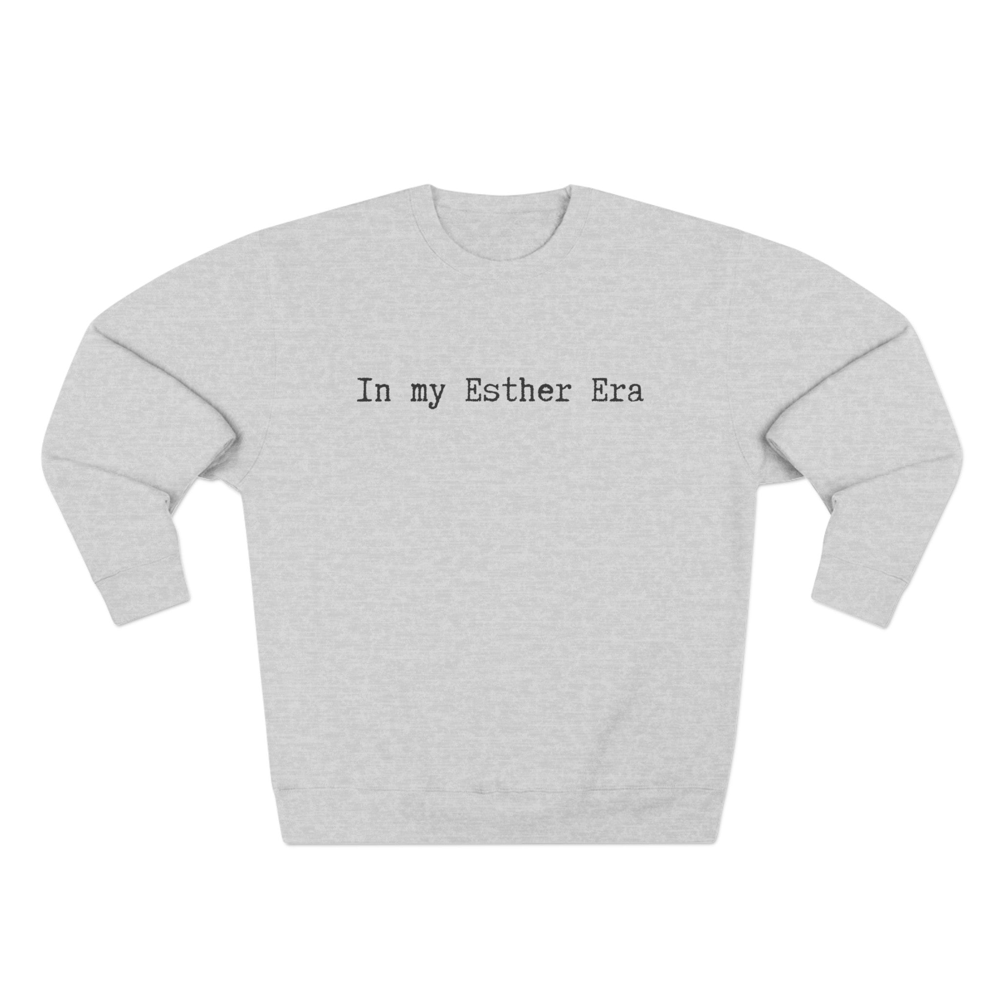 In my Esther era / hand drawn shirt / Bible gift / shirt /  Unisex Crewneck Sweatshirt