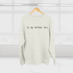 In my Esther era / hand drawn shirt / Bible gift / shirt /  Unisex Crewneck Sweatshirt