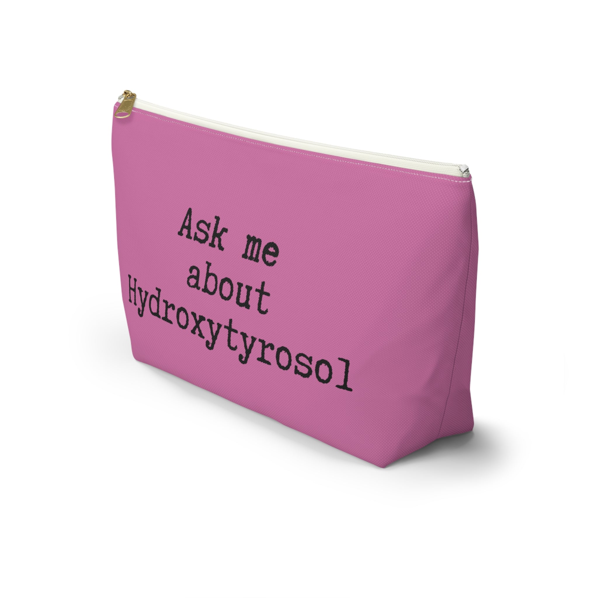 Ask me about Hydroxytyrosol / Accessory Pouch w T-bottom