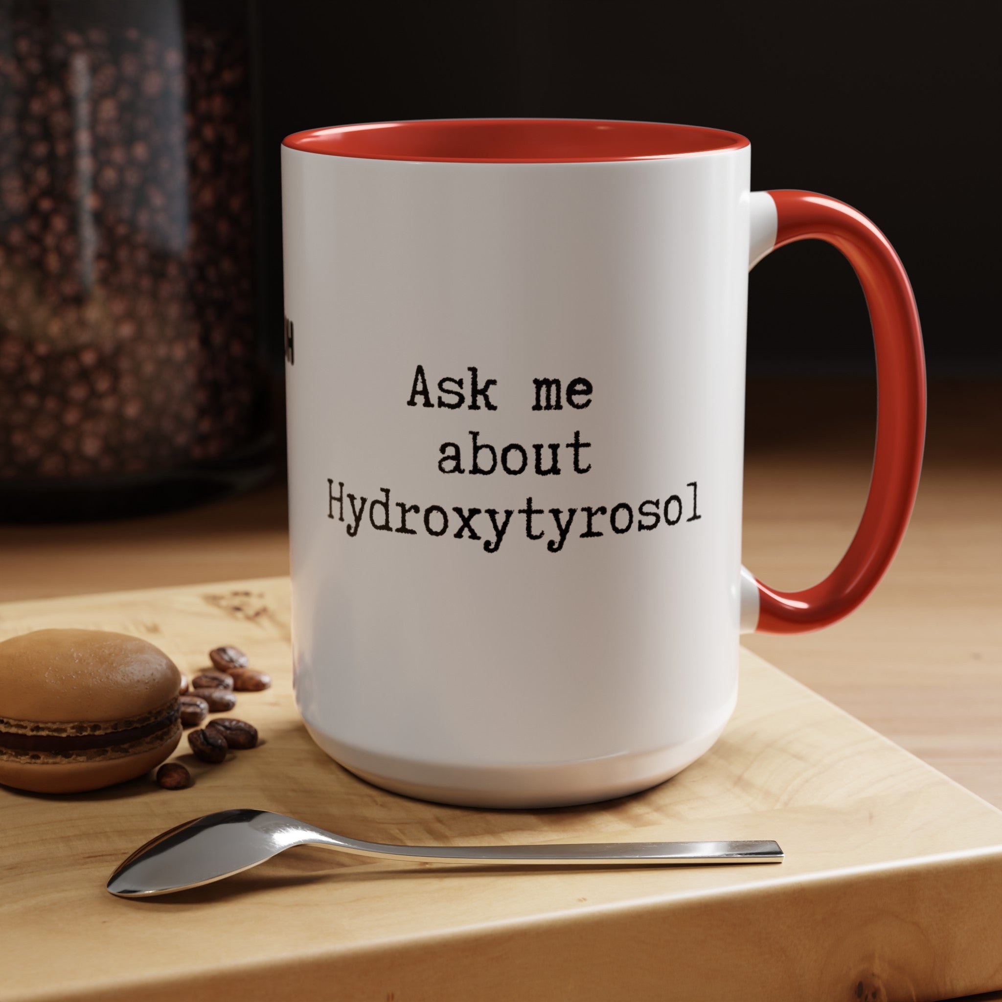 Hydroxytyrosol // Accent Coffee Mug (11, 15oz)