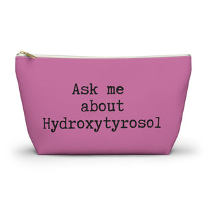 Ask me about Hydroxytyrosol / Accessory Pouch w T-bottom