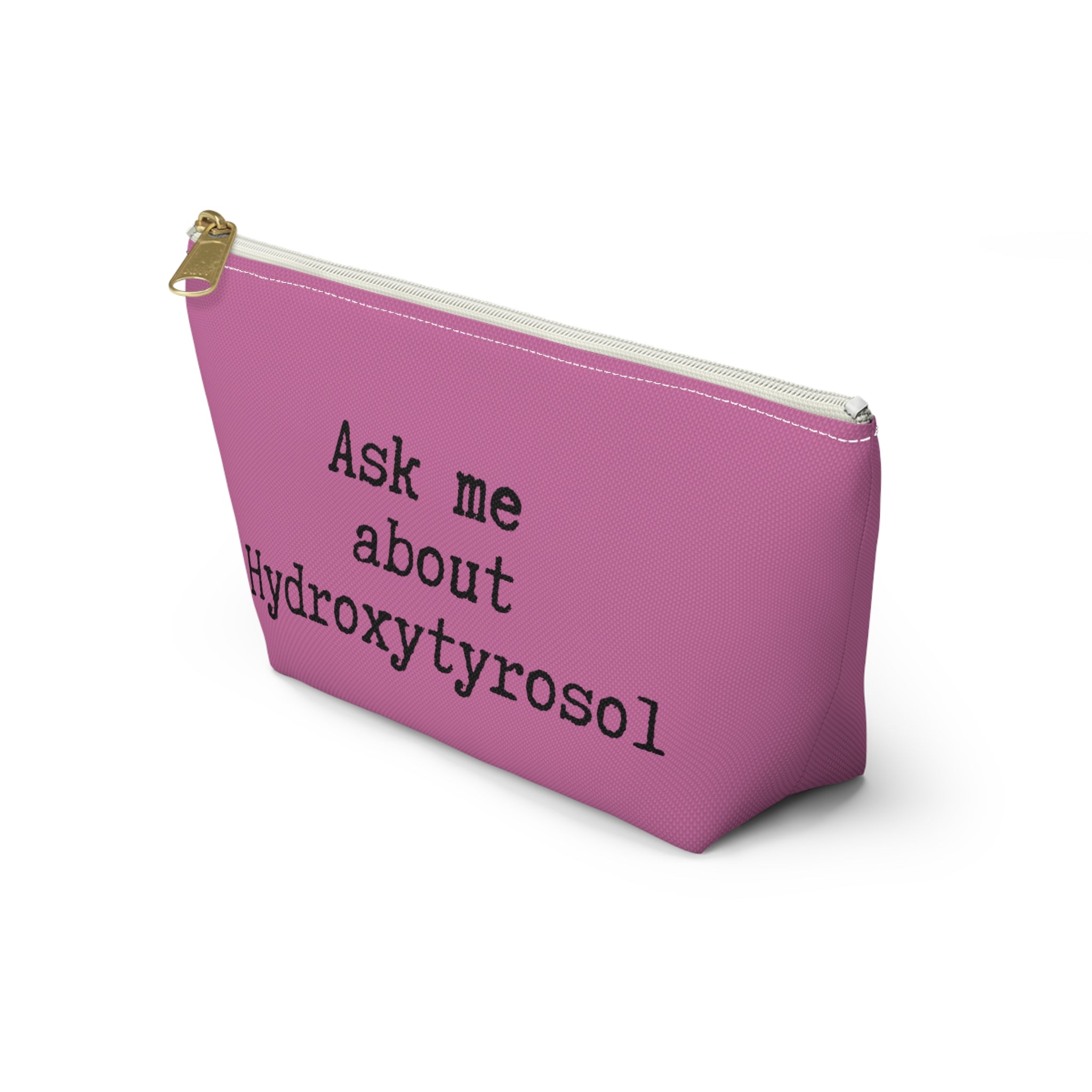 Ask me about Hydroxytyrosol / Accessory Pouch w T-bottom