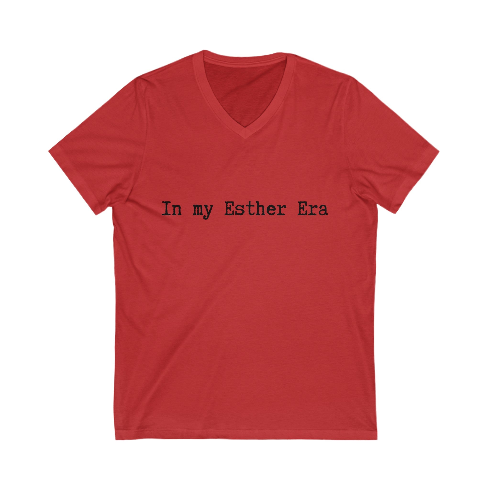 In my Esther era / hand drawn shirt / Bible gift / shirt /  Unisex Jersey Short Sleeve V-Neck Tee