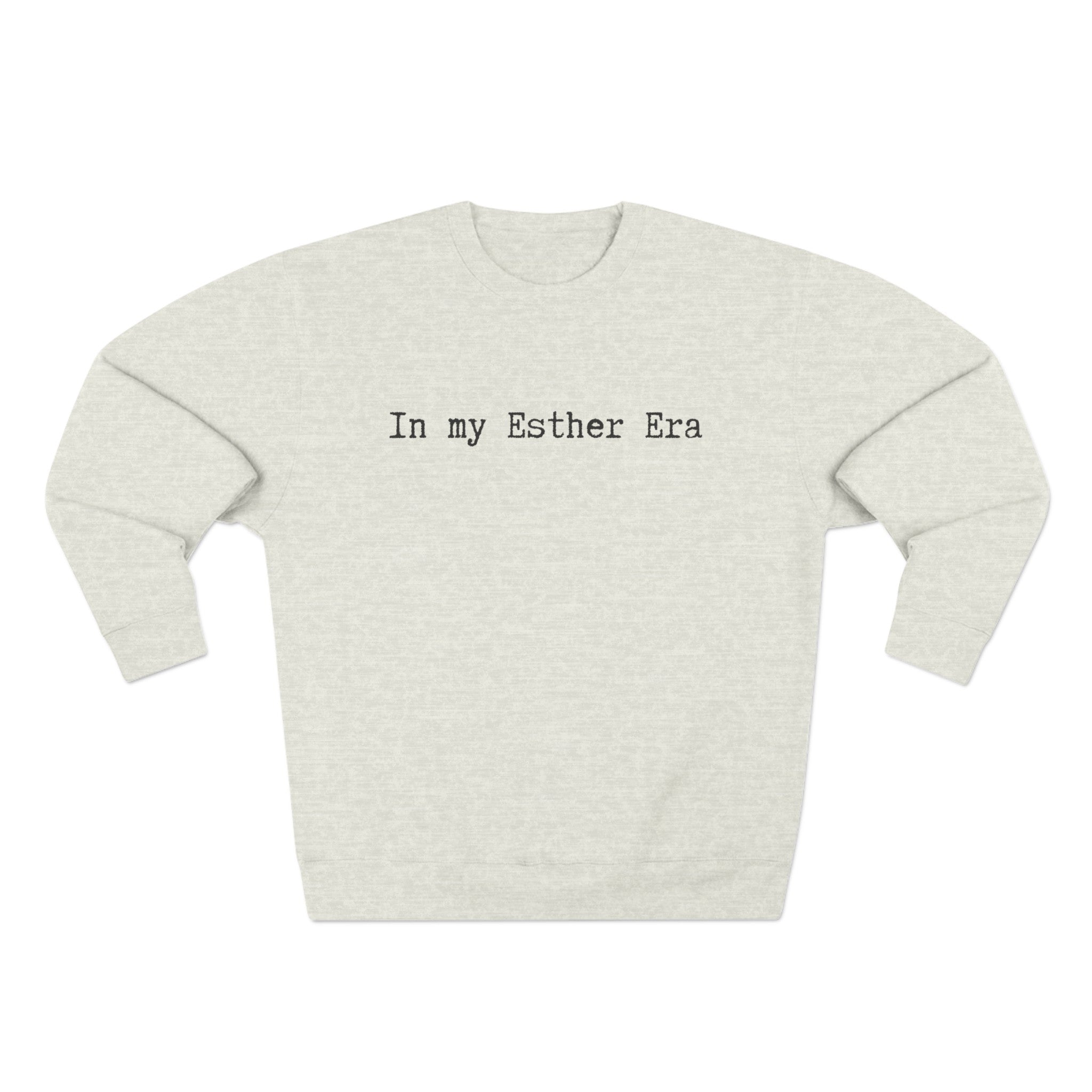 In my Esther era / hand drawn shirt / Bible gift / shirt /  Unisex Crewneck Sweatshirt